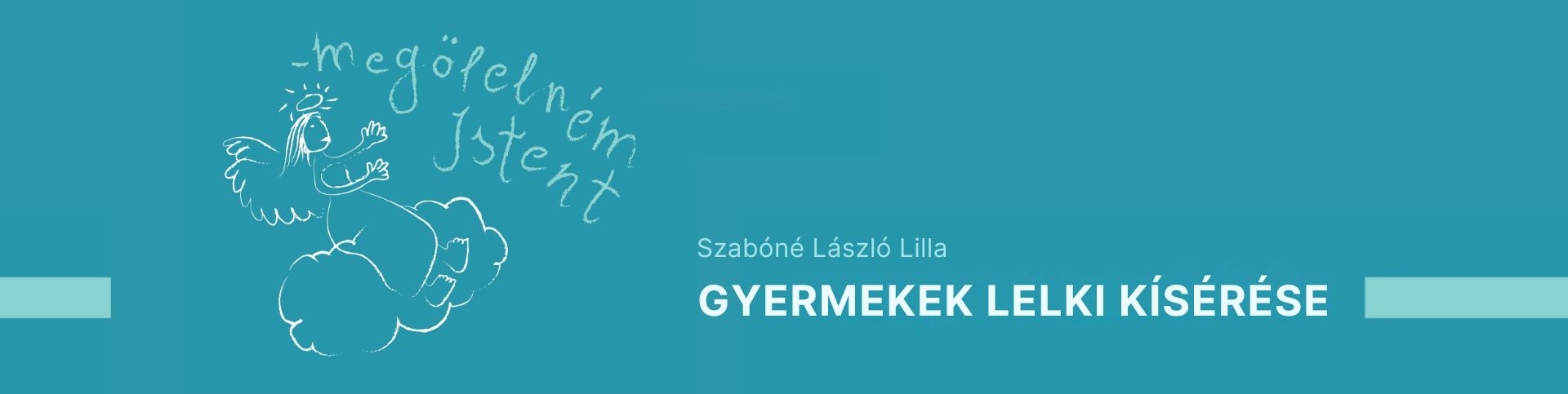 Megölelném Istent