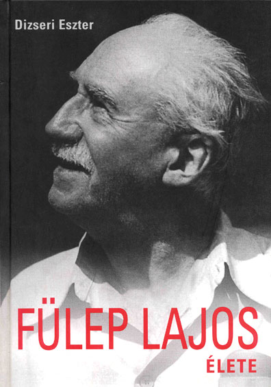 Fülep Lajos élete