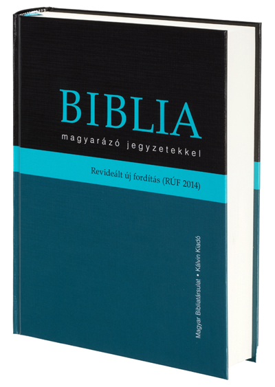 Biblia magyarázó jegyzetekkel (RÚF 2014) 