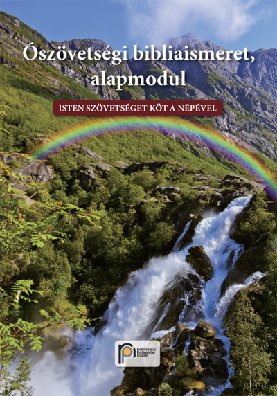 Ószövetségi bibliaismeret, Alapmodul RP-009/MB10