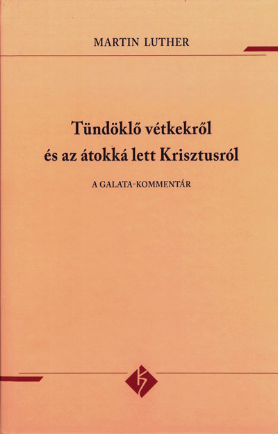Tündöklő vétkekről és az átokká lett Krisztusról (Hetedik Kiadó)