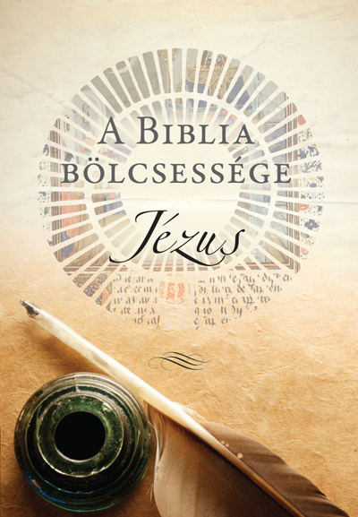 A Biblia bölcsessége - Jézus