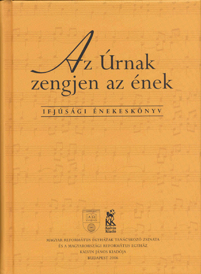 Az Úrnak zengjen az ének