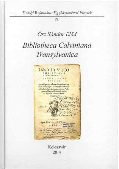 Bibliotheca Calviniana Transylvanica (Erdélyi EK)