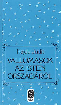 Vallomások az Isten országáról