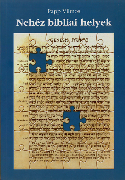 Nehéz bibliai helyek (Szerzői kiadás)