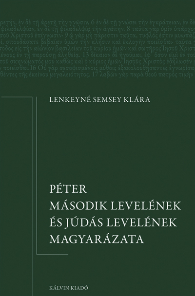 Péter második levelének és Júdás levelének magyarázata