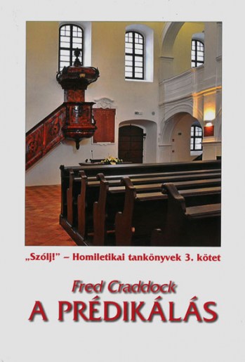 A prédikálás (DTRE Pápa)