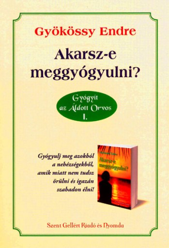 Akarsz_e_meggyogyulni_400