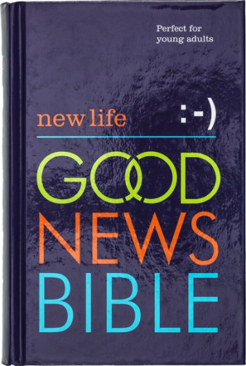 Good News Bible – New Life
