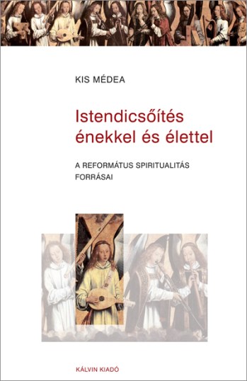 Istendicsőítés énekkel és élettel