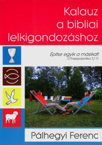 Kalauz a bibliai lelkigondozáshoz (KIA)