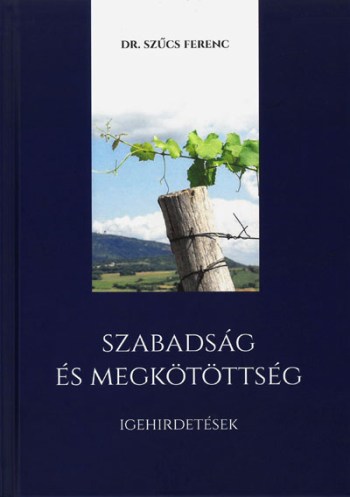 Szabadsag_es_megkotottseg_400