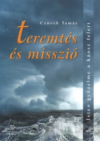 Teremtés és misszió