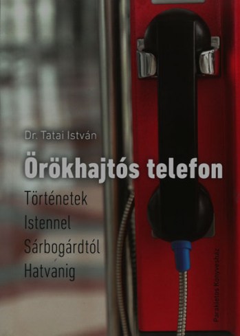 Örökhajtós telefon (Parakletos Könyvesház)