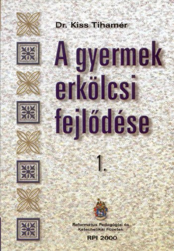 A gyermek erkölcsi fejlődése RP-601