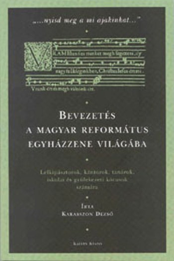 Bevezetés a magyar református egyházzene világába