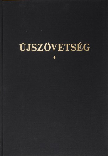 Csökkentlátók Bibliája Újszövetség 4.